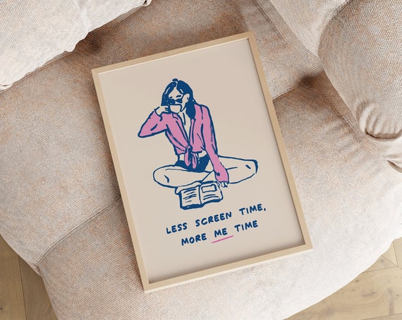 Less Screen Time More Me Time Art Pink And Blue Inspirational Wall Art College Room Decor Daily Reminder Print 0537