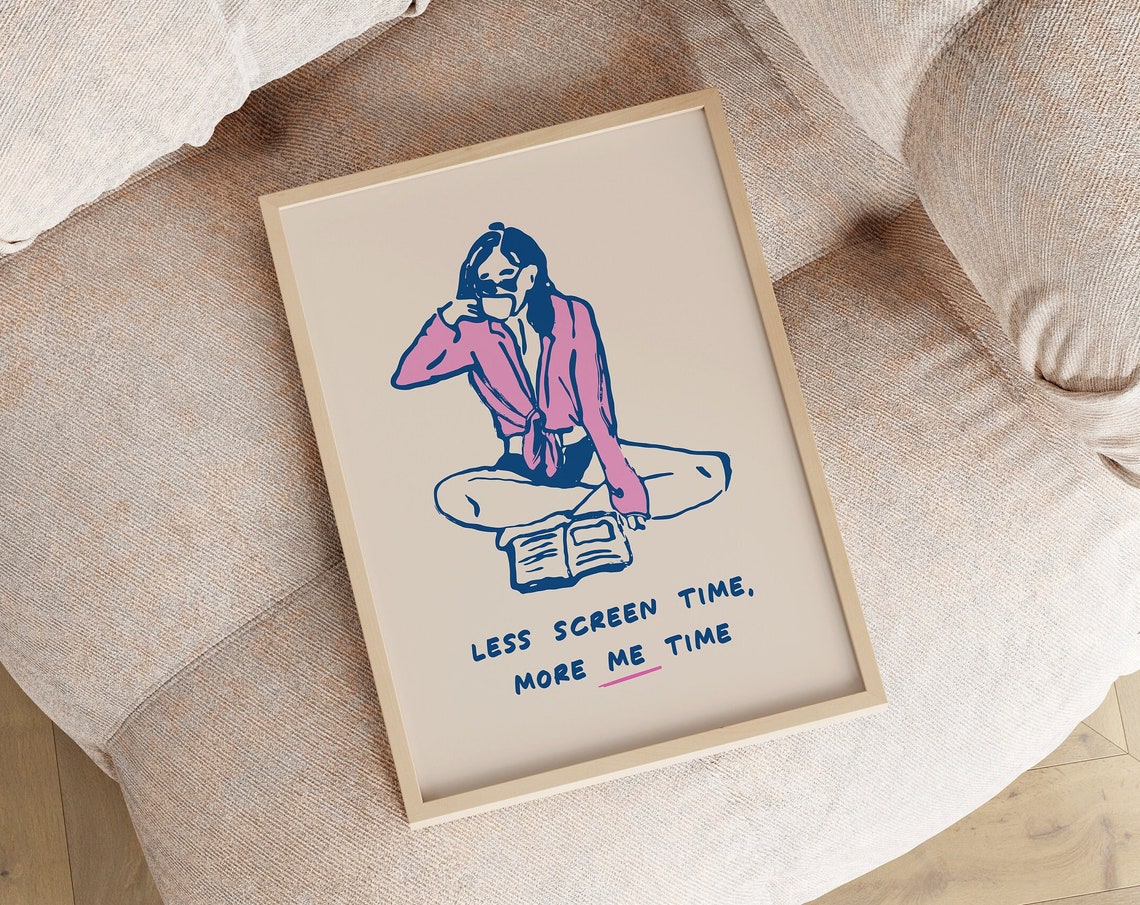 Less Screen Time More Me Time Art Pink And Blue Inspirational Wall Art College Room Decor Daily Reminder Print 0537