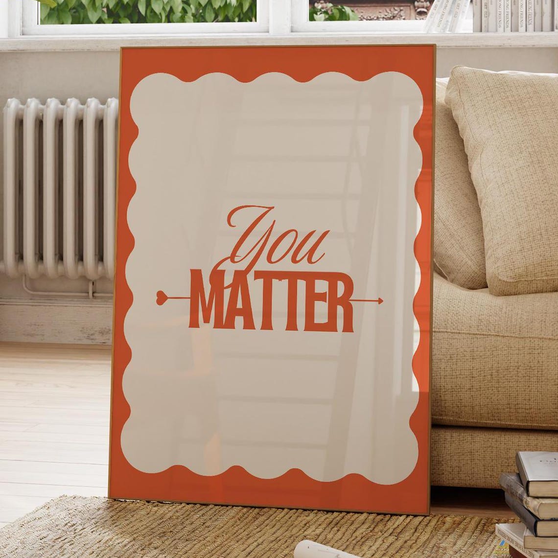 You Matter Arrow Heart Affirmation Orange Scalloped Edge Poster