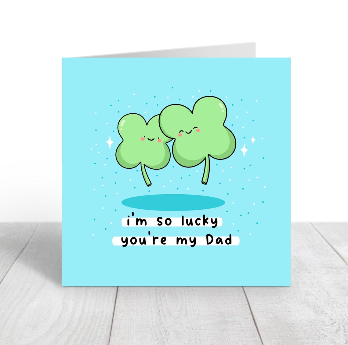 I'm So Lucky You're My Dad Clover Kawaii Dad's Card Art Poster - Image 3