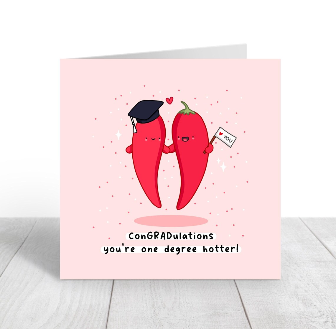 Kawaii ConGRADulations You Are One Degree Hotter Grad Pun Print - Image 3