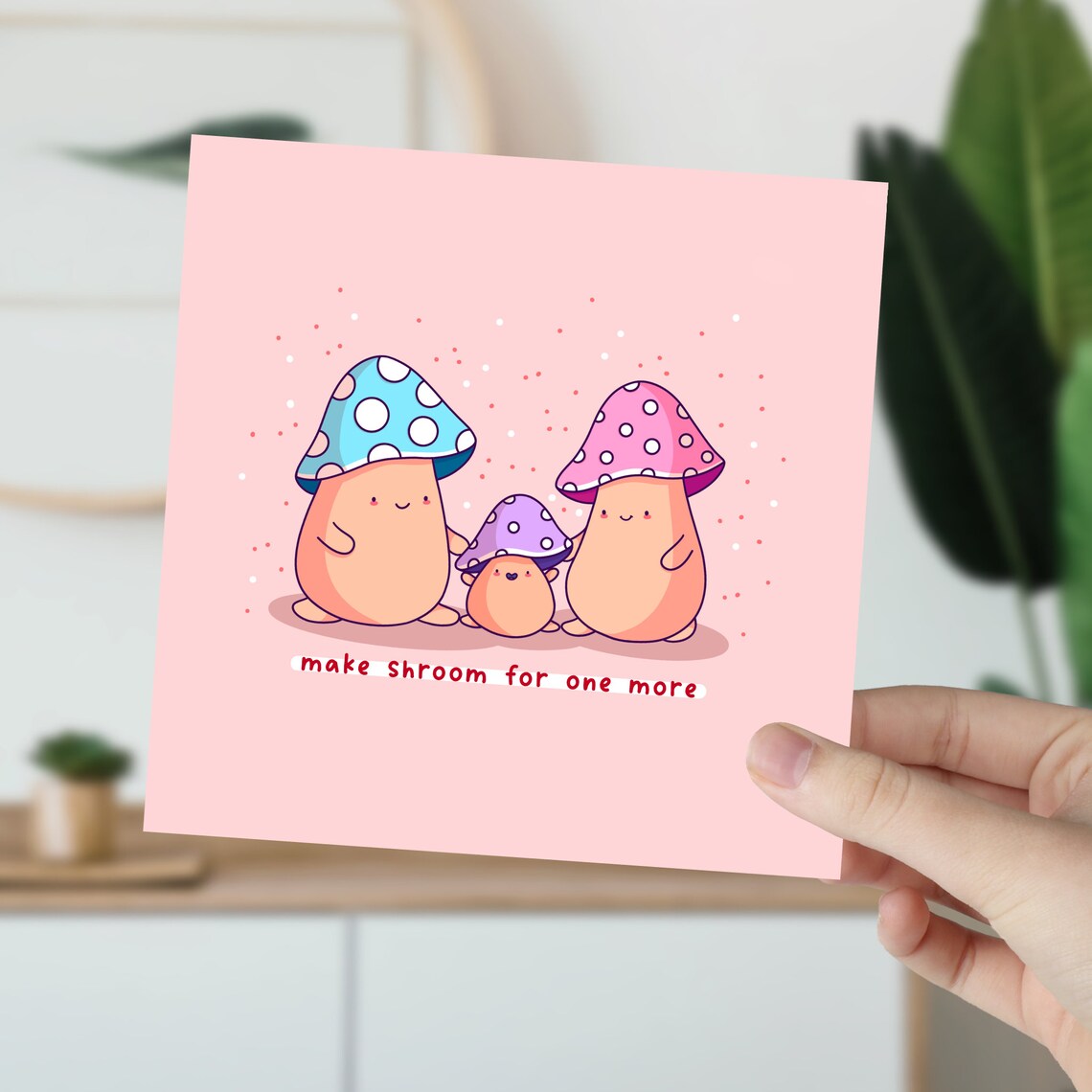 Kawaii Mushroom Family Make Shroom For One More New Baby Art Print - Image 5
