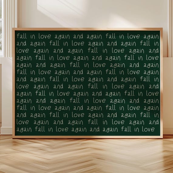 Fall In Love Again And Green Quote Poster, Minimalist Typography
