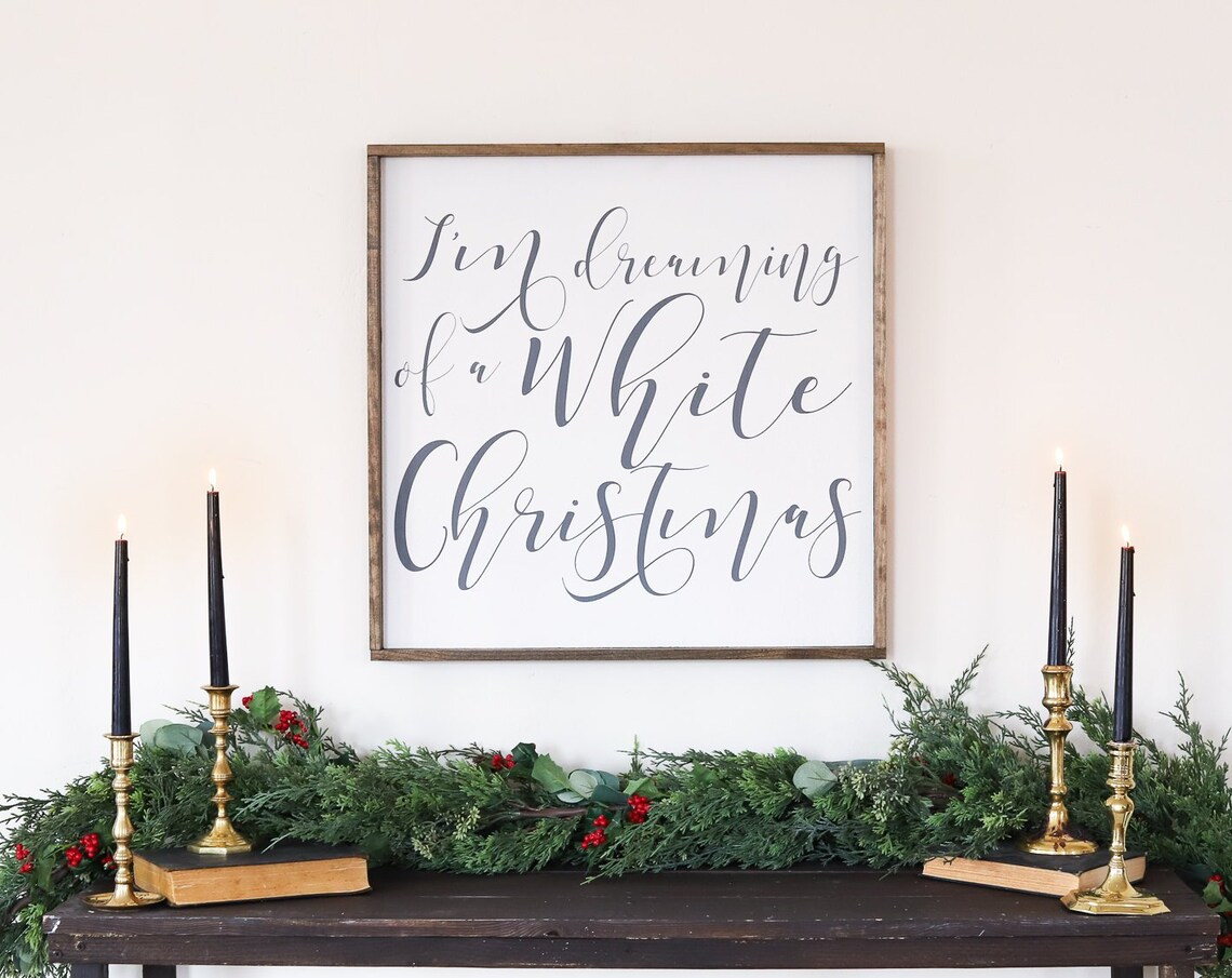 I'm Dreaming Of A White Christmas Calligraphy Holiday Sign Poster