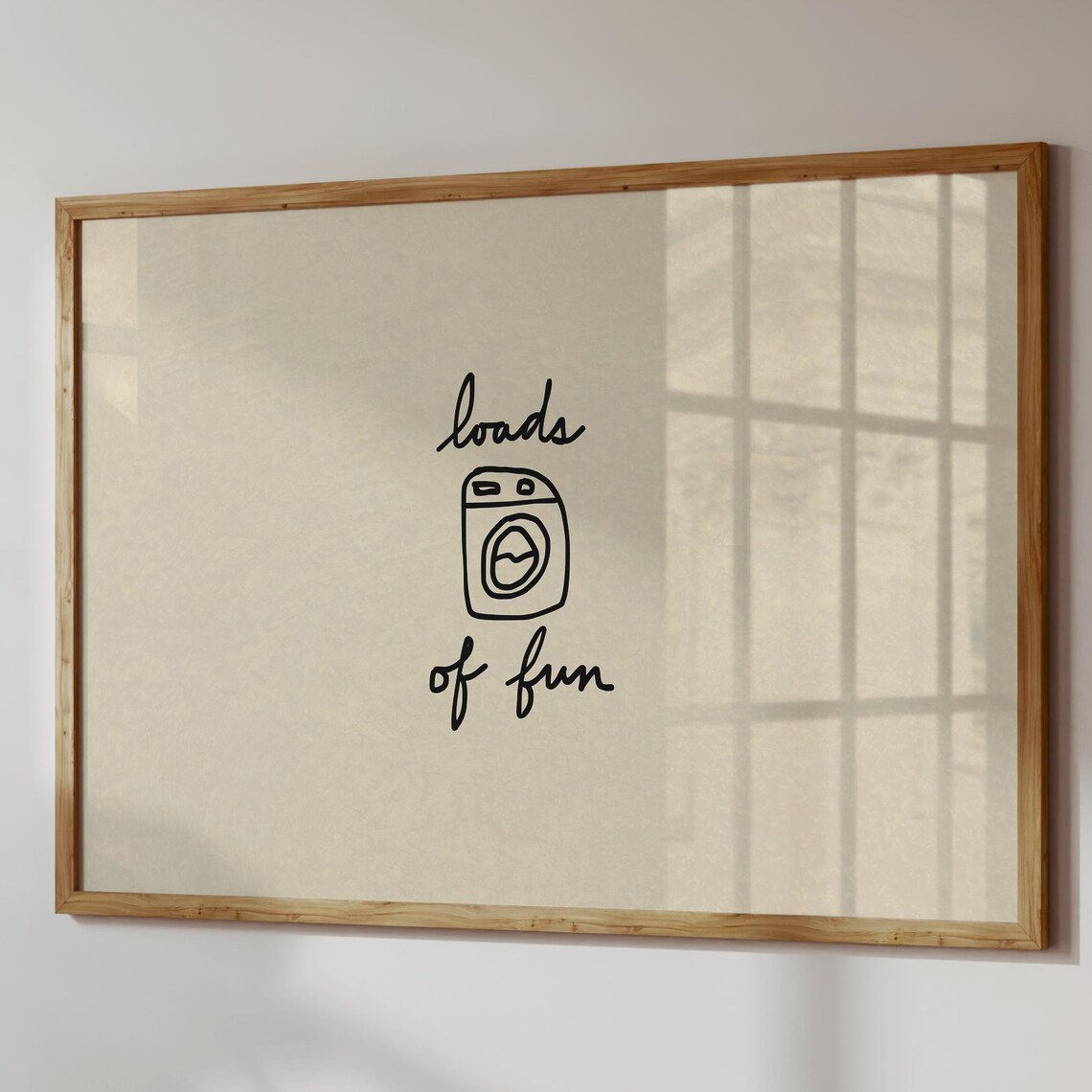 Loads Of Fun Laundry, Funny Neutral Room Decor