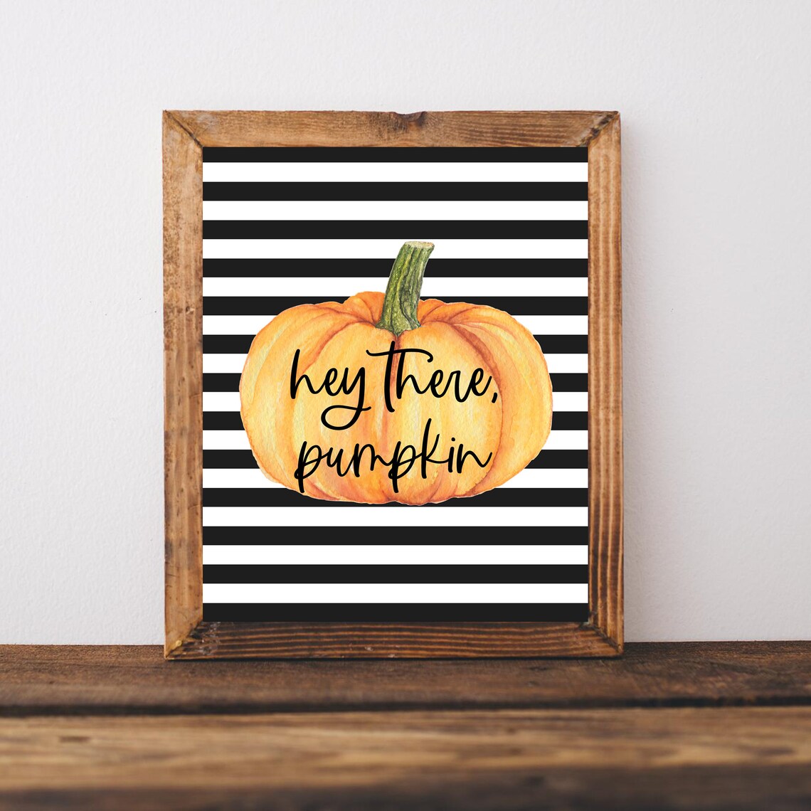 Hey There Pumpkin Farmhouse Fall Art Print