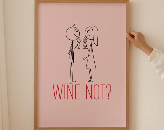 Wine Not Adorable Stick Figure Couple Toasting on Pink Poster