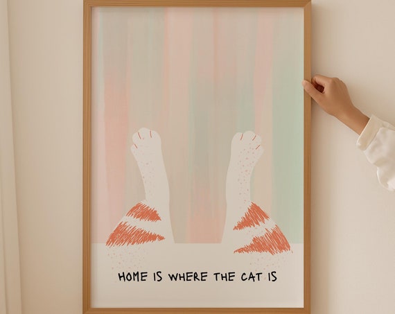 Home Is Where The Cat Is Print Boho Cat Pink Poster Funny Cat Meme Nursery Prints Funky Animal Baby Room Entryway Decor Cat Lover Gifts