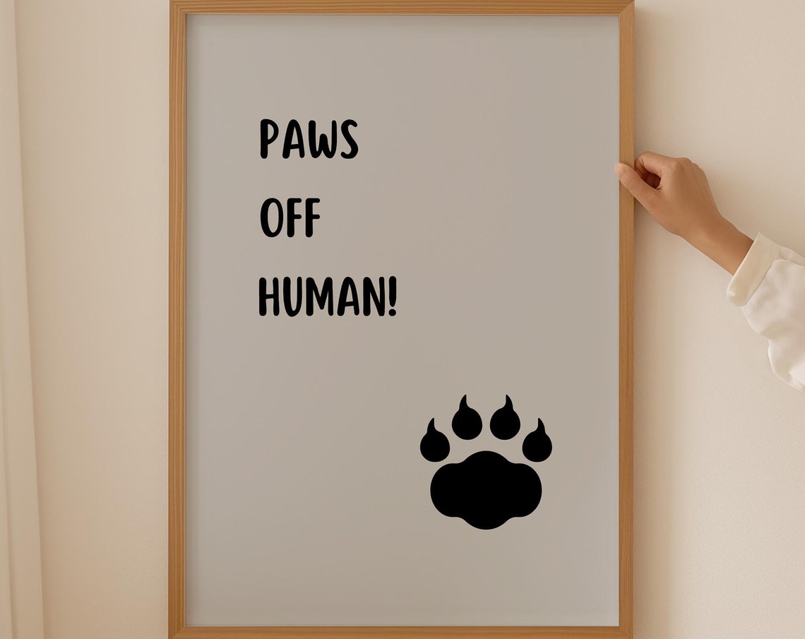 Paws Off Human Funny Bold Typography Big Black Paw Icon Poster