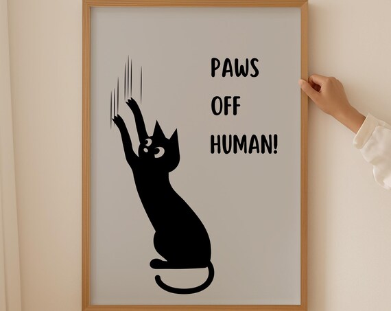 Paws Off Human Sassy Scratching Black Cat Minimalist Art Poster