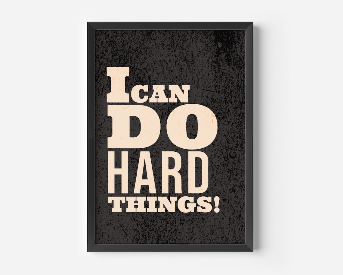 I Can Do Hard Things Bold Vintage Typography Motivational Poster - Image 4