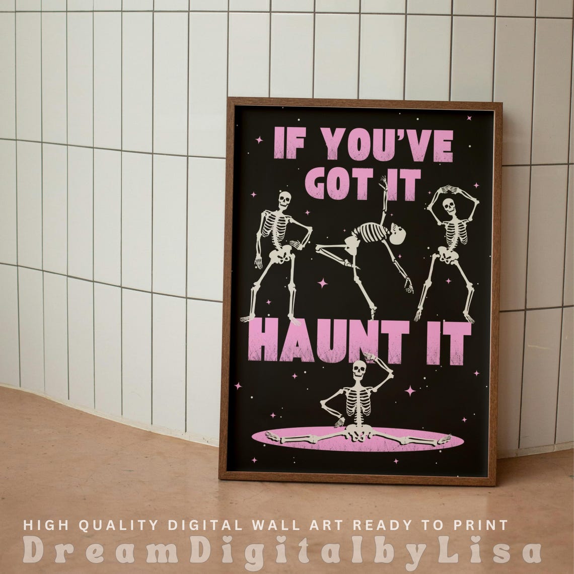 If Youve Got It Haunt It Halloween Poster Dancing Skeletons Pink Black - Image 2