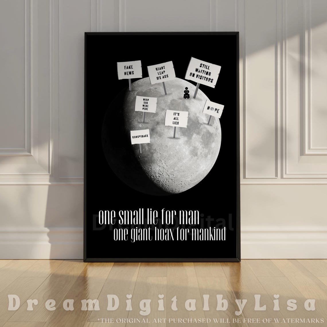 Moon Landing Conspiracy Poster One Small Lie Hoax Humor Funny Quote