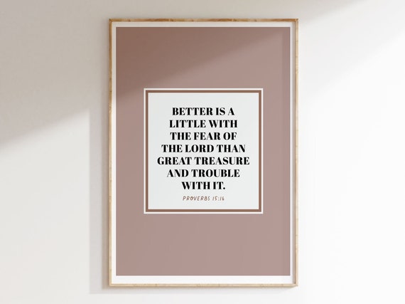 Proverbs 1516 Bible Verse Wall Art Fear Of The Lord Christian Wisdom Art Modern Minimalist Design Faith Truth Poster