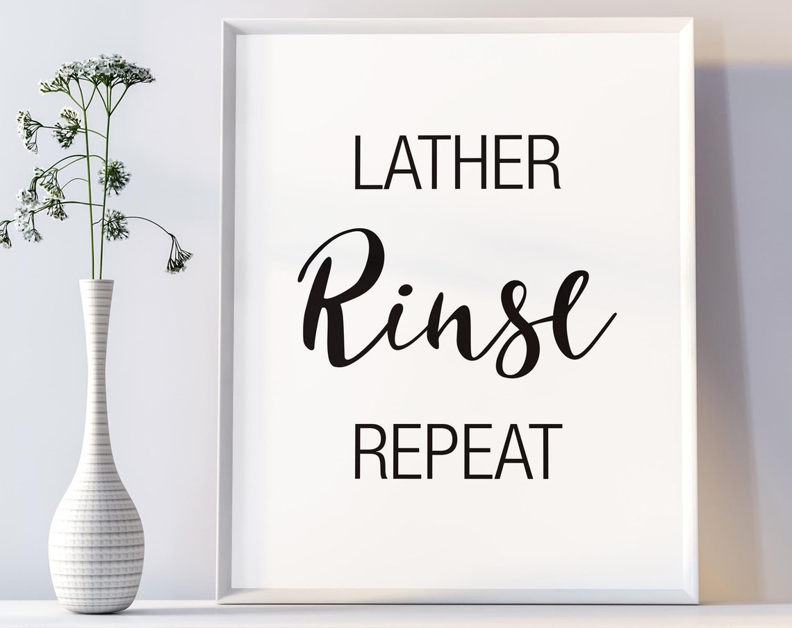 Lather Rinse Repeat Minimalist Bathroom Typography Salon Decor Poster