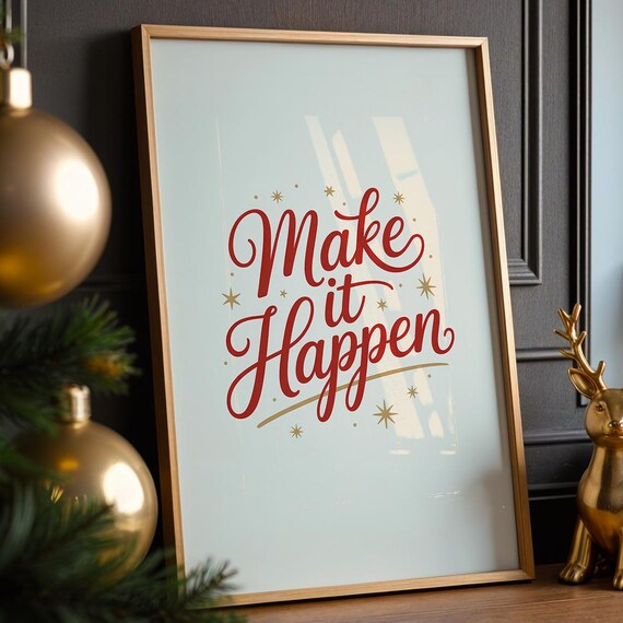 Make It Happen Hand Lettered Script Red Gold Motivational Quote Poster