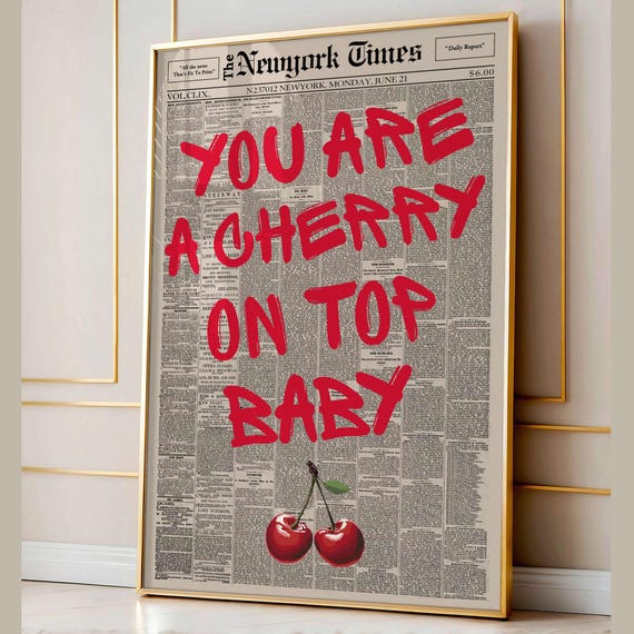Retro You Are A Cherry On Top Baby Newspaper Poster Trendy Red Typography Print Affirmation Wall Art Positive Quote