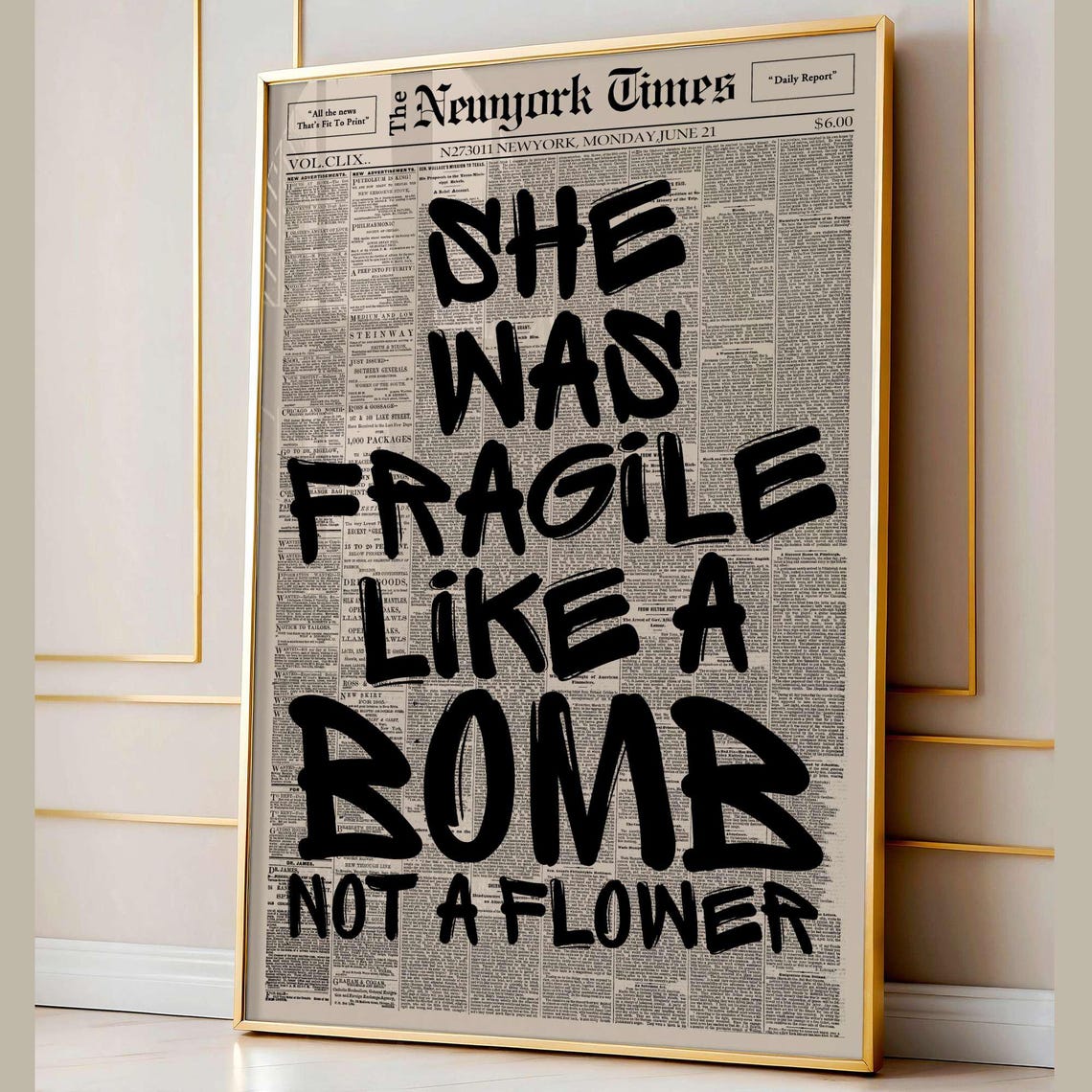 She Was Fragile Like A Bomb Bold Feminist Newspaper Quote Poster