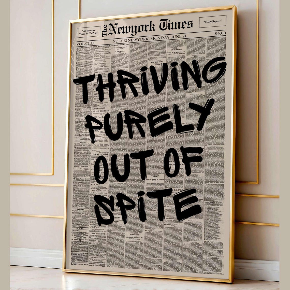 Thriving Purely Out Of Spite Sarcastic Vintage Newspaper Quote Poster