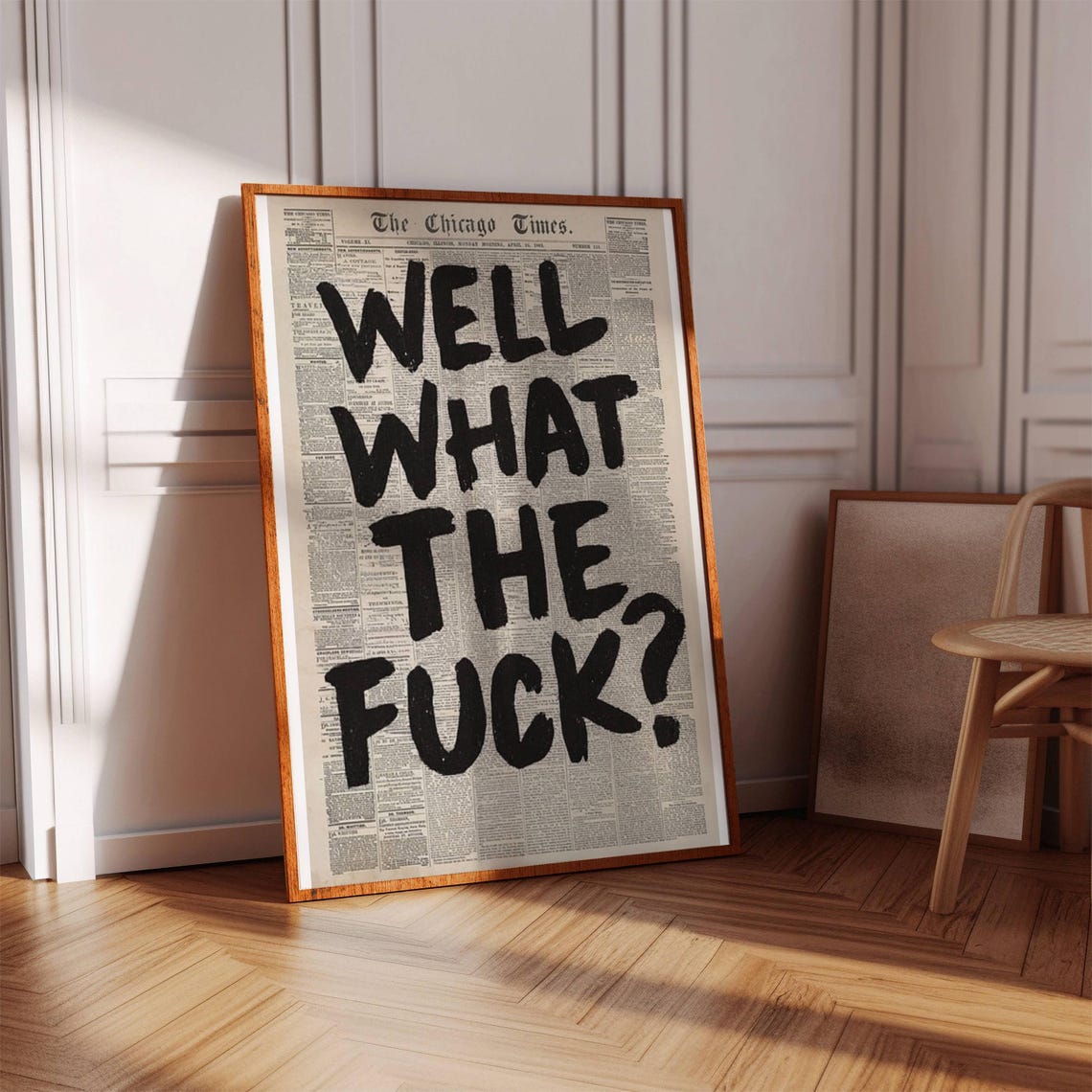 Well What The F Vintage Newspaper Bold Typography Humor Poster