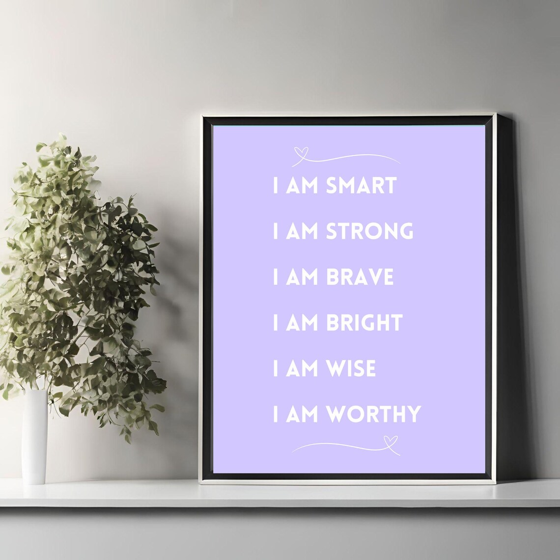I Am Smart Strong Brave Affirmation Lavender Background Quote Poster - Image 3