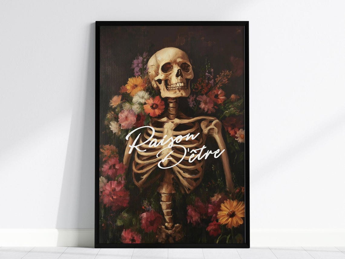 Skeleton Floral Raison D Etre Gothic Memento Mori Art Poster