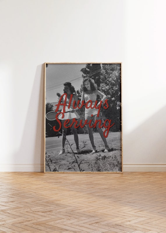 Always Serving Tenniscore Vintage Wall Art Print Wall Art Vintage Aesthetic Tennis Art Vintage Bar Cart Dorm Retro Wall Art