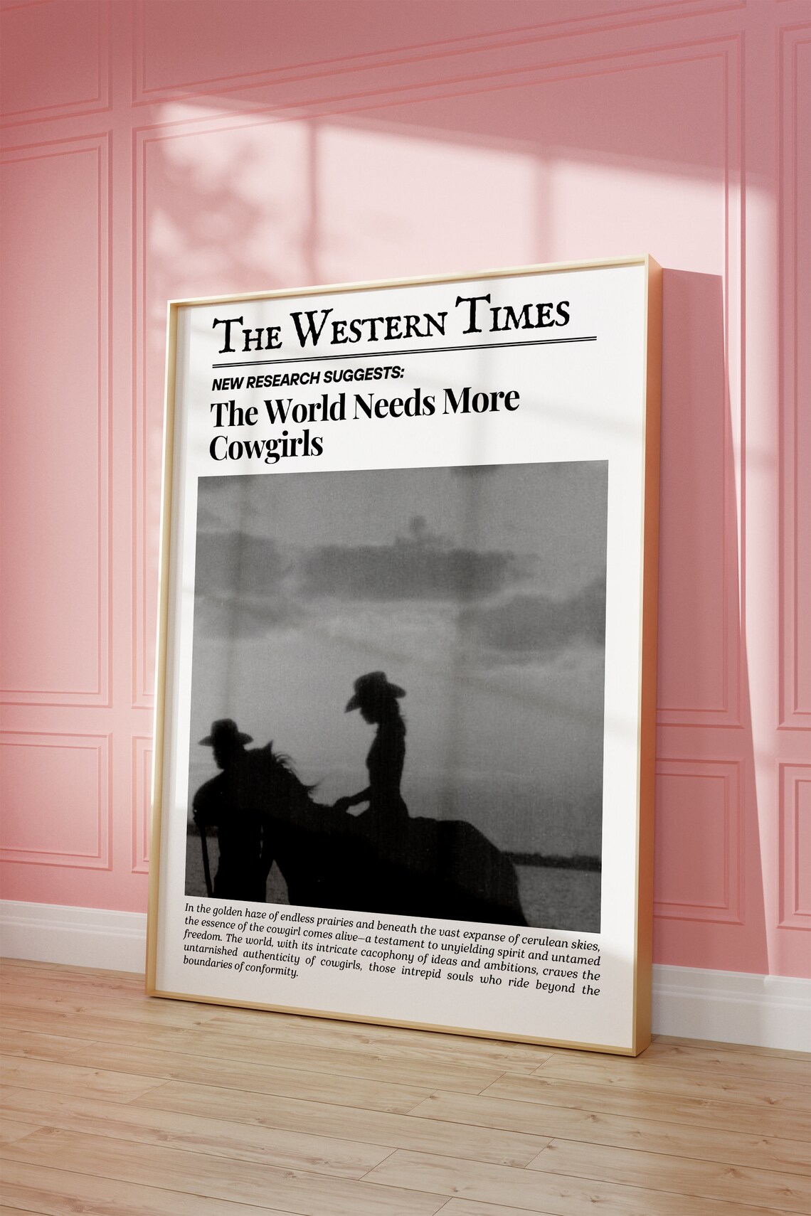 The Western Times World Needs More Cowgirls Newspaper Poster