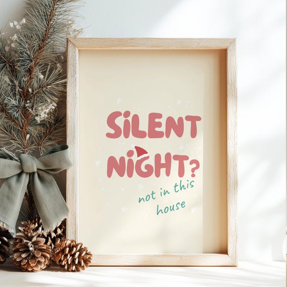 Silent Night Not In This House Funny Christmas Print Retro Wall Art