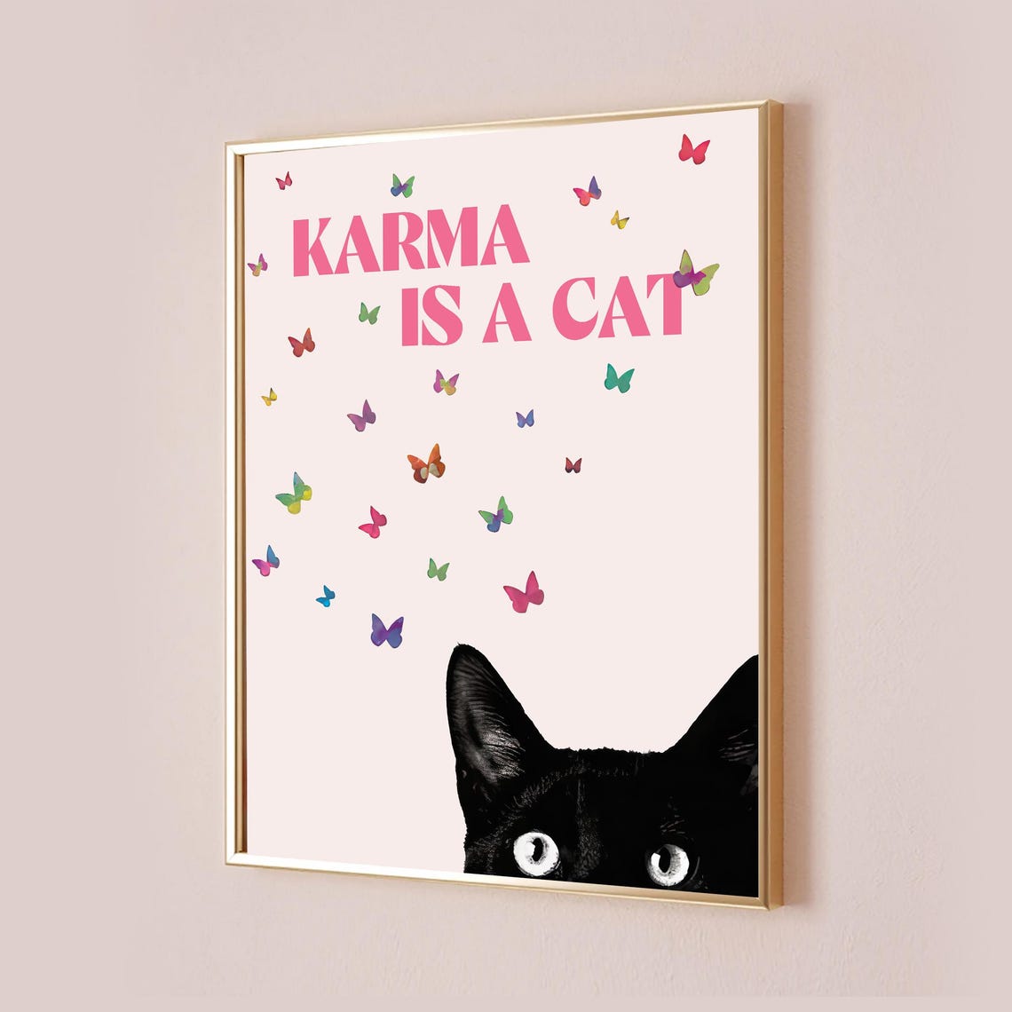 Karma Is A Cat Pink Butterfly Black Cat Funny Quote Art Print
