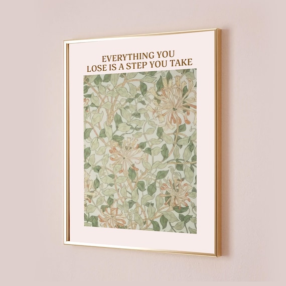 Everything You Lose Morris Honeysuckle Lyric Quote Wall Poster