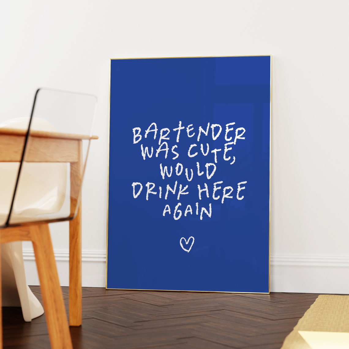 Bartender Was Cute Would Drink Here Again Royal Blue Quote Poster - Image 2