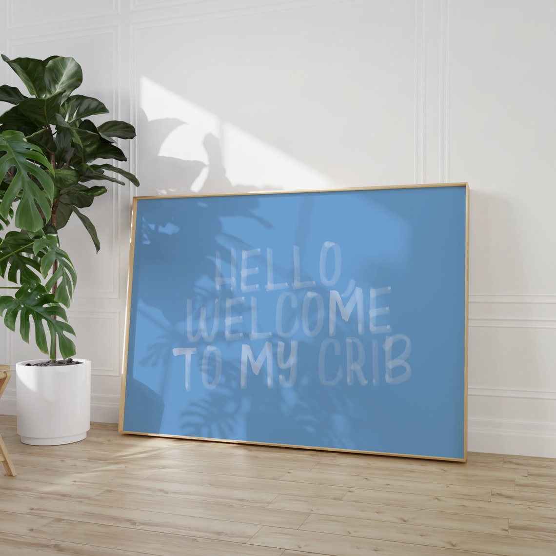 Hello Welcome To My Crib White Script Blue Playful Quote Poster - Image 2
