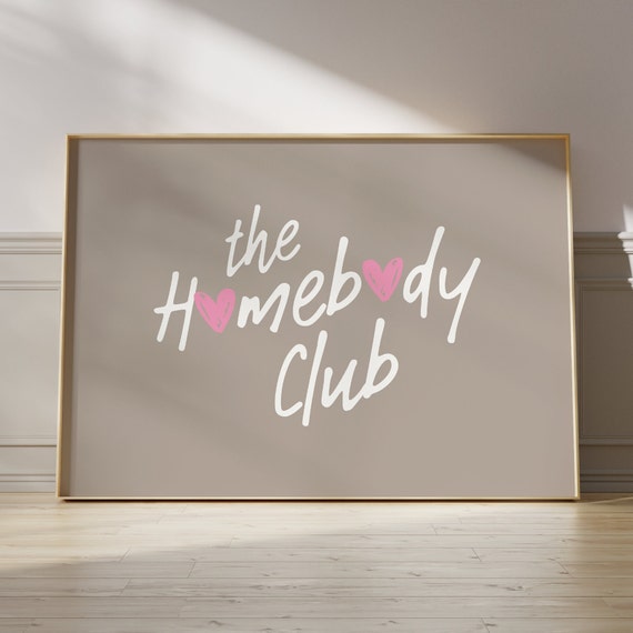 Homebody Club College Apartment Print Funny Girl Prints Trendy Poster Bar Cart Decor Pink Aesthetic Neutral Quote Horizontal Wall Art