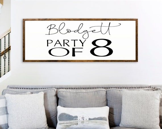 Personalized Last Name Decor Party Of 8 Custom Family Party Of 4 3 5 6 Wood Sign Personalized Farmhouse Decor And Housewarming Gift