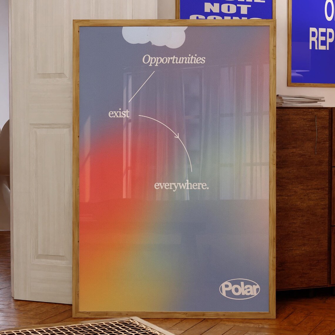 Opportunities Exist Everywhere Dreamy Aura Gradient Mindset Poster
