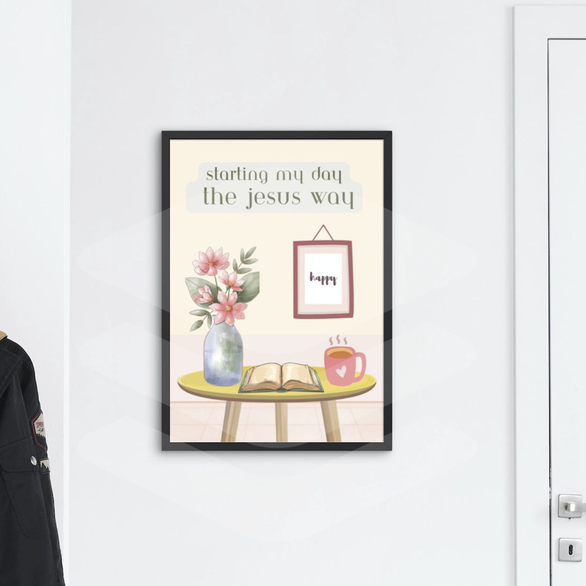 Starting My Day the Jesus Way Morning Devotional Illustrated Poster