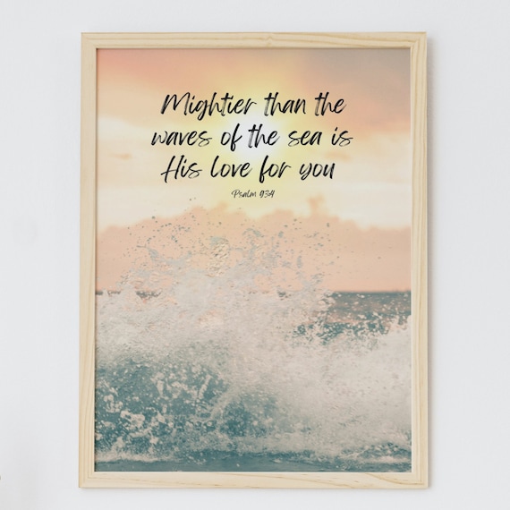 Mightier Than the Waves of the Sea Psalm 93 4 Ocean Wave Photo Poster