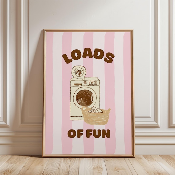 Loads of Fun Laundry Room Retro Washer Pink Stripes Decor Art Poster