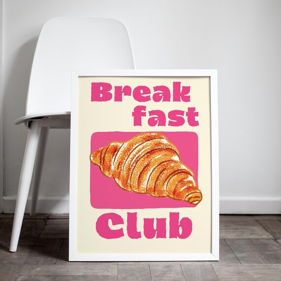 Breakfast Club Croissant Pink Retro Food Kitchen Wall Poster