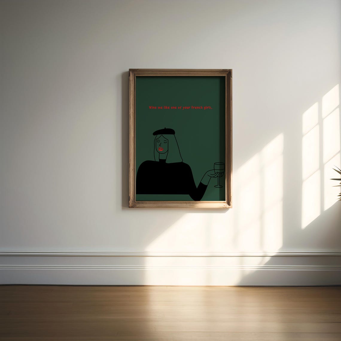 Wine Me Like One Of Your French Girls Poster - Image 3