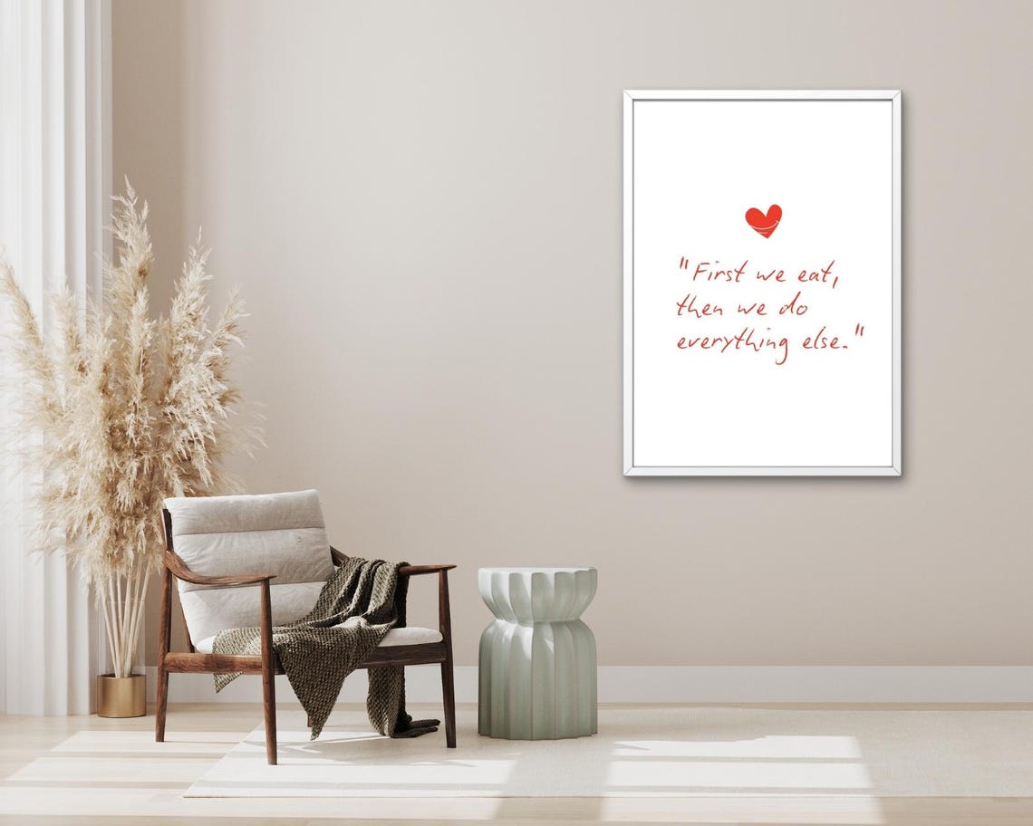 First We Eat Then We Do Everything Else Quote Red Heart Kitchen Poster