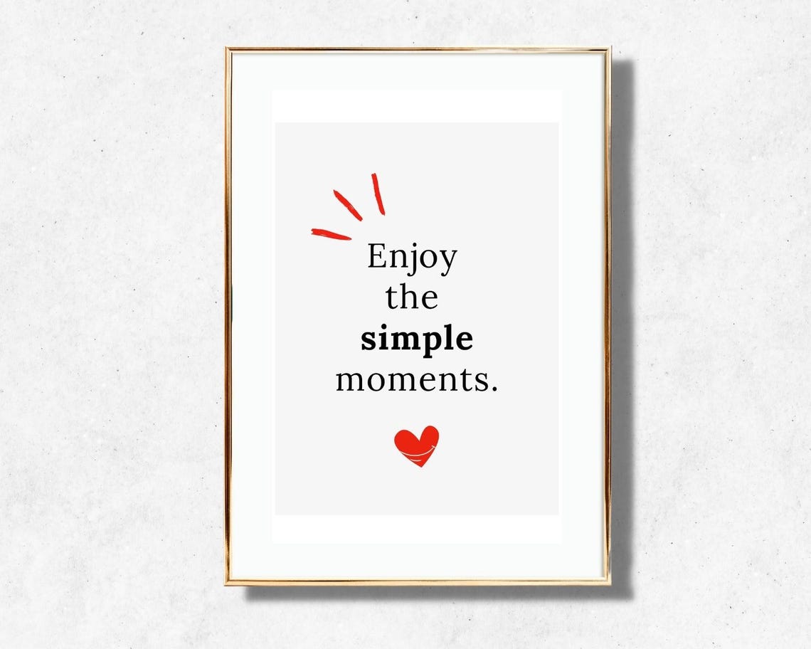 Enjoy The Simple Moments Quote Heart Sunray Happy Minimalist Poster - Image 4