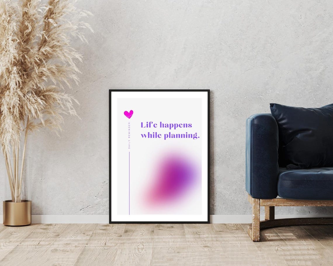 Life Happens While Planning Purple Quote Poster Daily Reminder - Image 3
