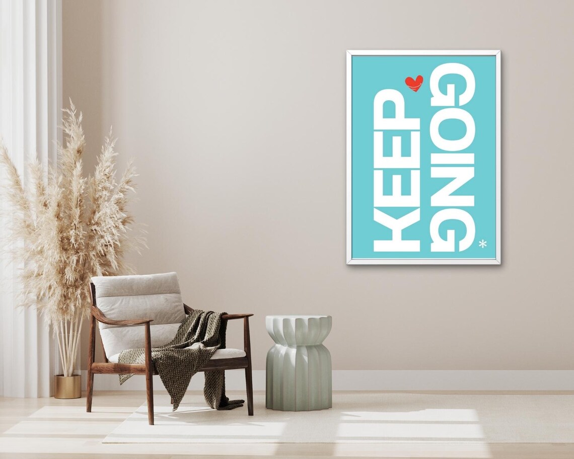 Keep Going Turquoise White Heart Modern Minimalist Quote Poster - Image 3