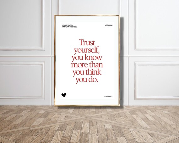 Trust Yourself You Know More Than You Think Red Typography Poster