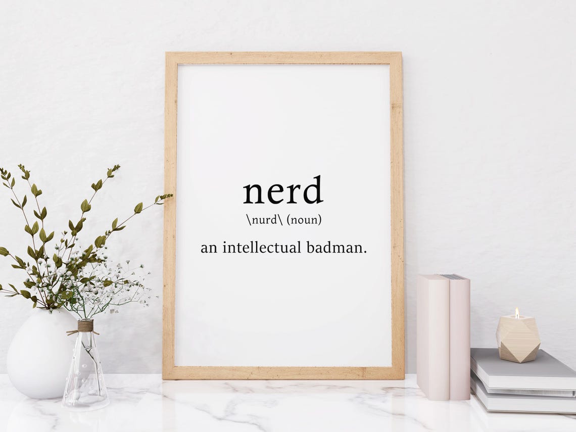 Nerd Definition Intellectual Badman Funny Geek Typography Poster