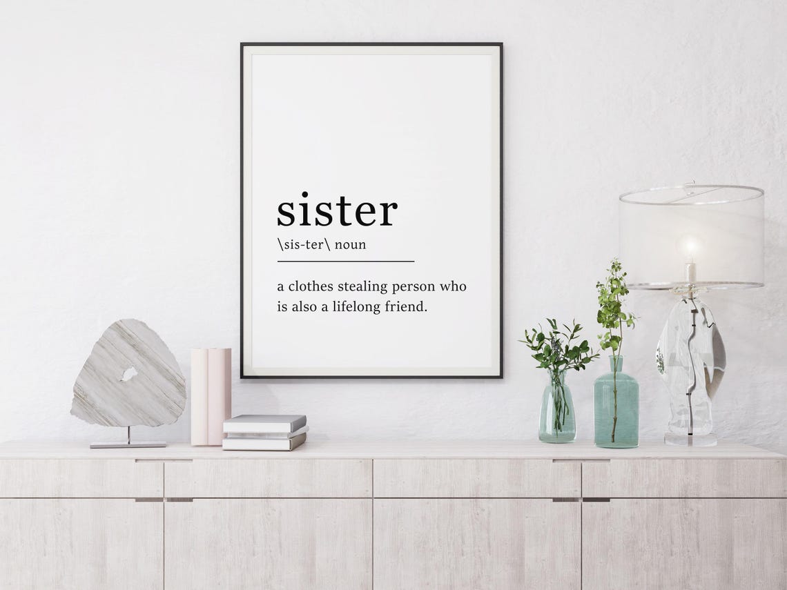 Sister Dictionary Definition Funny Family Friendship Quote Poster