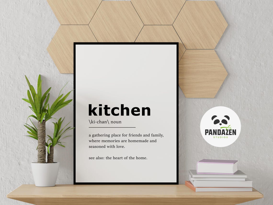 Kitchen Definition Heart Of The Home Memories Love Quote Poster - Image 6