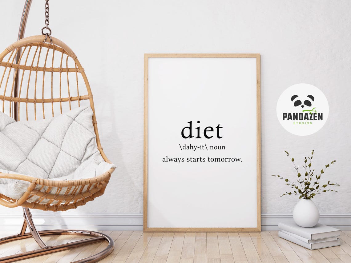 Diet Definition Always Starts Tomorrow Funny Kitchen Art Poster - Image 4